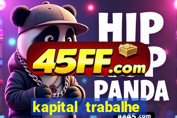 kapital trabalhe conosco porto velho